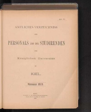 IV. Amtliches Verzeichniss Des Personals Und Der Studirenden Der Königlichen Universität Zu Kiel. Wintersemester 1878/79.