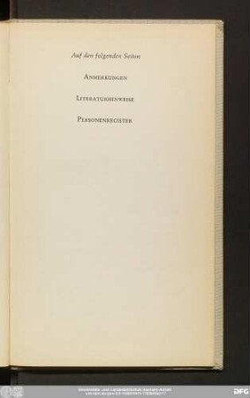 Auf den folgenden Seiten Anmerkungen Literaturhinweise Personenregister