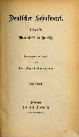Deutscher Schulwart : pädagogische Monatshefte im Harnisch. 8, 8. 1879