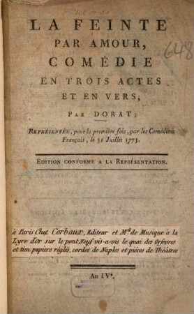 La feinte par amour : comédie en trois actes et en vers