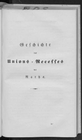 Geschichte des Unions-Recesses des Raths.