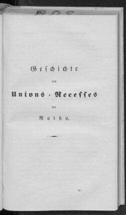 Geschichte des Unions-Recesses des Raths.