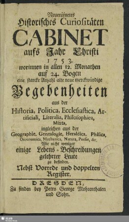 1753: Neu-eröffnete historische Correspondenz von alten und neuen Curiosis Saxonicis