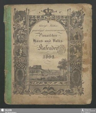 1844: Königl.-Sächs. gnädigst concess. Pirnaischer Haus- und Volks-Kalender