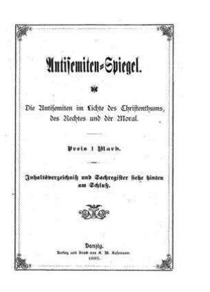 Antisemiten-Spiegel : die Antisemiten im Lichte des Christenthums, des Rechtes und der Moral