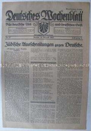 Völkisch-antisemitische Wochenzeitung "Deutsches Wochenblatt" über "jüdische Ausschreitungen gegen Deutsche"