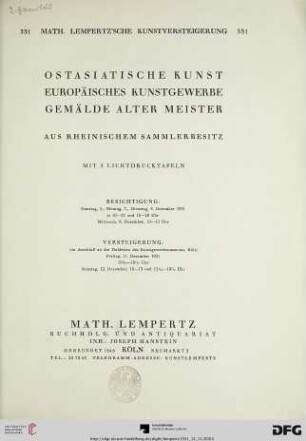 Nr. 331: Math. Lempertz'sche Kunstversteigerung: Ostasiatische Kunst, europäisches Kunstgewerbe, Gemälde alter Meister aus rheinischem Sammlerbesitz : mit 5 Lichdrucktafeln ; 11. [und] 12. Dezember 1931