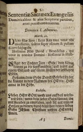Sententiæ Sacræ ex Evangeliis Dominicalibus & aliis Scripturæ partibus, ætati puerili convenientes.