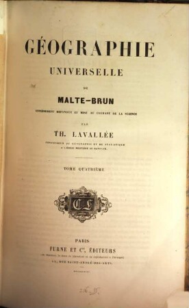 Géographie universelle de Conrad Malte-Brun, entièrement refondue et mise au courant de la science par Th. Lavallée, 4