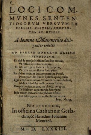 Loci Commvnes Sententiosorvm Versvvm Ex Elegiis Tibvlli, Propertii, Et Ovidii