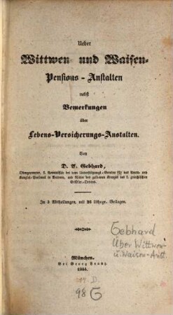 Ueber Wittwen- und Waisen-Pensions-Anstalten nebst Bemerkungen über Lebens-Versicherungs-Anstalten