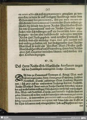 No. II. Deß Herrn Reichs-Erb-Marschalln Attestatum wegen deß Hambürgern verweigerten Reichs-Quartiers
