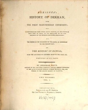 Ferishta's History of Dekkan from the first Mahummedan conquests : with continuation .... 1 (1794)