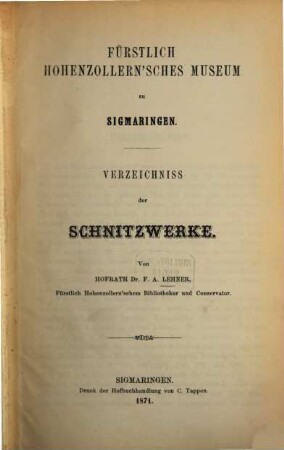 Fürstlich Hohenzollern'sches Museum zu Sigmaringen, 1. Verzeichniss der Schnitzwerke