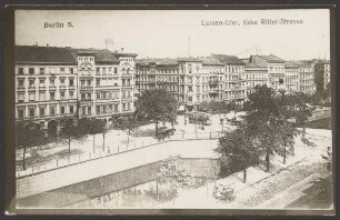 Ansichtskarte Luisenufer, Ecke Ritterstraße