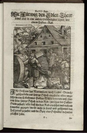 Die XXI. Figur. Wie Fürwitz den Edlen Theurdanck aber in eine andere Gefährligkeit führet/ mit einem Pallier-Rad