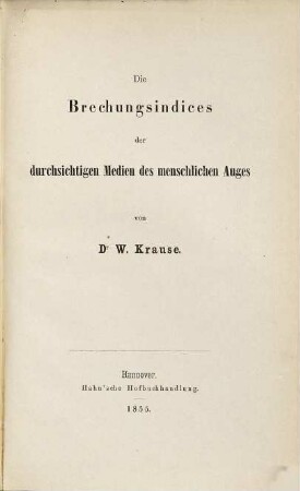 Die Brechungsindices der durchsichtigen Medien des menschlichen Auges