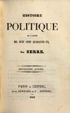 Histoire politique de l'année .... 2, 2. 1841 (1842)