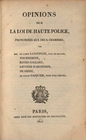 Opinions sur la loi de haute police, prononcées aux deux chambres