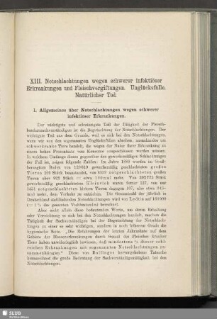 XIII. Notschlachtungen wegen schwerer infektiöser Erkrankungen und Fleischvergiftungen. Unglücksfälle. Natürlicher Tod