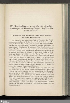 XIII. Notschlachtungen wegen schwerer infektiöser Erkrankungen und Fleischvergiftungen. Unglücksfälle. Natürlicher Tod