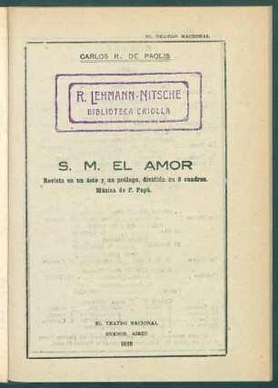 1918000400: S.M. el amor : revista en un acto y un prólogo, dividido en 9 cuadros