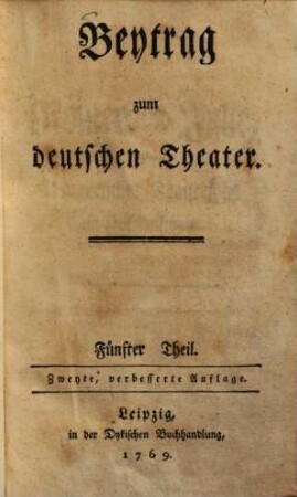 Beytrag zum Deutschen Theater, 5.. Romeo und Julie. Die Freundschaft auf der Probe. List über List