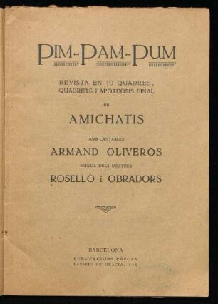 Pim-pam-pum : revista en 10 quadres, quadrets i apoteosis final