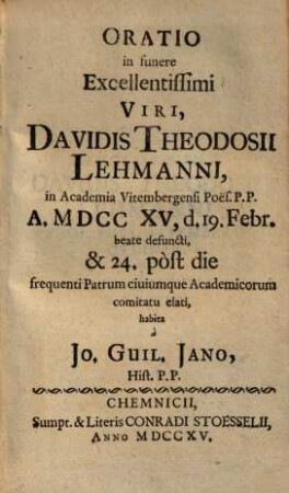 Oratio in funere excell. viri Davidis Theodosii Lehmanni : ... 1715 ... beate defuncti