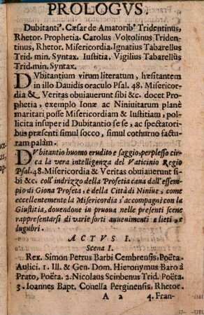Jonas propheta : tragico-comoedia ; in scenam datus à Gymnasio Trid. Soc. Jesu, die V. & VI Septembris M.DC.XLIV