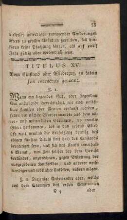 Titulus XV. Vom Einstand oder Wiederzug, zu Latein Ius retractus genannt.