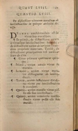 Quaestio LVIII. De distinctione virtutum moralium ab intellectualibus in quinque articulos divisa.