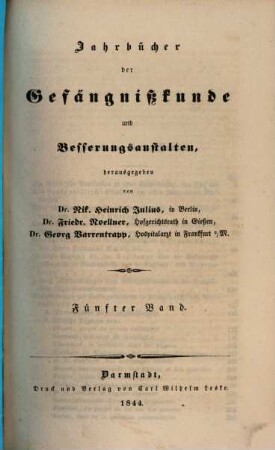 Jahrbücher der Gefängnisskunde und Besserungsanstalten. 5. 1844