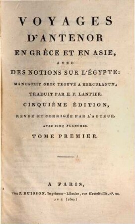 Voyages D'Anténor En Grèce Et En Asie : Avec Des Notions Sur L'Égypte : Manuscrit grec trouvé à Herculanum, 1