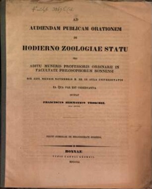 Ad audiendam publicam orationem de hodierno zoologiae statu pro aditu muneris professoris ordinarii in facultate philosophorum Bonnensi ... invitat Franciscus Hermannus Troschel : Insunt Symbolae de helodermate horrido