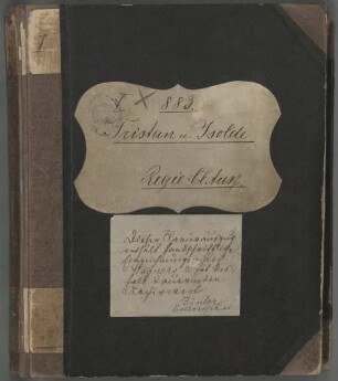 Tristan und Isolde : [Historisches Aufführungsmaterial der Bayerischen Staatsoper], 5. Tristan und Isolde
