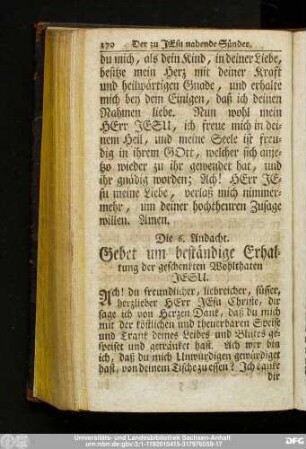 Die 6. Andacht. Gebet um beständige Erhaltung der geschenkten Wohlthaten Jesu.