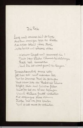 Die Rose : [SW I: H4]; [SW I, S. 32/114]
