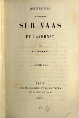 Recherches historiques sur Vaas et Lavernat