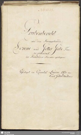 Grubenbericht von dem Berggebaeude Sonne und Gottes Gabe Fdgr: zu Erbisdorf, in Braender Revier gelegen - 18.6228 4.