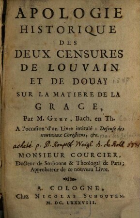 Apologie historique de deux censures de Louvain et de Douay sur la matière de la grace
