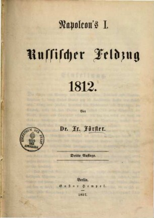 Napoleon's I. Russischer Feldzug 1812