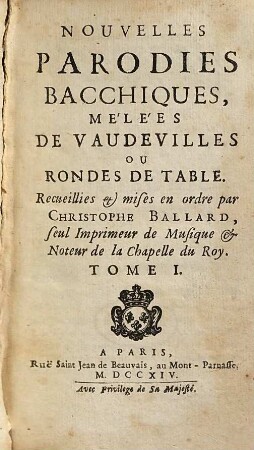 Nouvelles Parodies Bacchiques : Mélées De Vaudevilles Ou Rondes De Table, 1