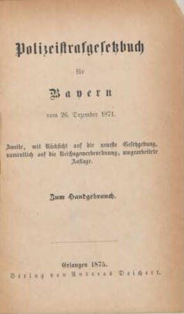 Polizeistrafgesetzbuch für Bayern vom 26. Dezember 1871
