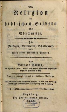 Die Religion in biblischen Bildern und Gleichnissen : für Prediger, Katecheten, Schullehrer, und einen jeden denkenden Christen