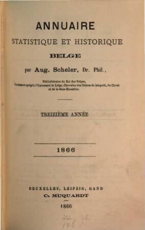 Annuaire statistique et historique Belge. 13