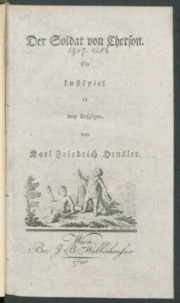 Der Soldat von Cherson : Ein Lustspiel in drey Aufzügen
