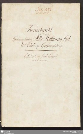 Foerderbericht von dem Grubengebäude Alte Hoffnung Gottes Erbst. zu Großvoigtsberg - 17.7183 4.