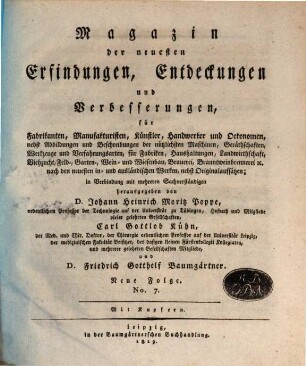 Magazin der neuesten Erfindungen, Entdeckungen und Verbesserungen der Engländer, Franzosen, Italiener, Amerikaner und deutschen in der gesammten Gewerbekunde. 1,7. 1819