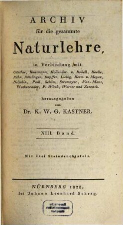 Archiv für die gesammte Naturlehre. 13, 13 (1828)